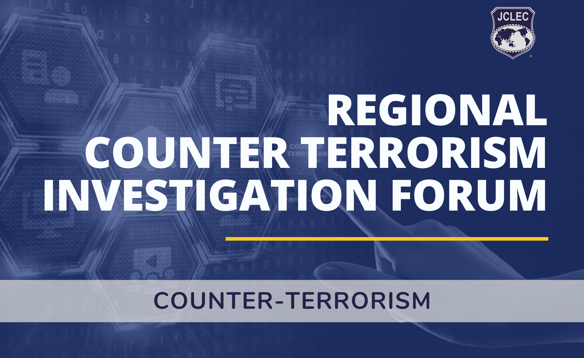 Regional Counter Terrorism Investigation Forum (RCTIF)